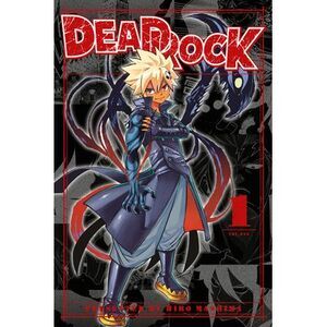 Dead Rock 1 -- Hiro Mashima